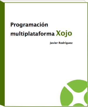 El libro en español sobre el lenguaje de programación Xojo